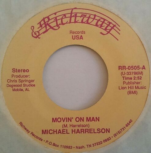 Michael Harrelson - Movin' On Man (Richway) 7" vinyl single VG/- US jukebox