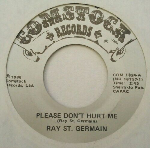 Ray St. Germain - Please Don't Hurt Me (Comstock, 1986) 7" vinyl single VG/VG US