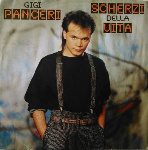 Gigi Panceri – Scherzi Della Vita (CBS, 1986) 7" vinyl single VG/VG Italy