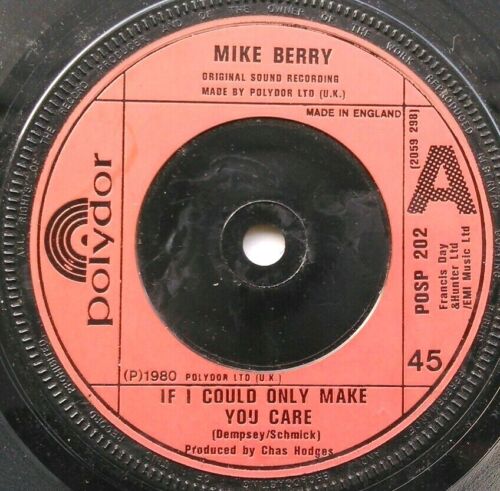 Mike Berry – If I Could Only Make You Care (Polydor, 1980) 7" vinyl single VG/-