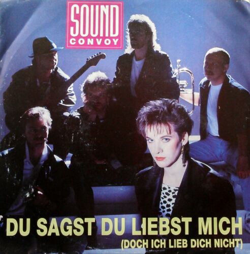 Sound Convoy – Du Sagst Du Liebst Mich (BCM, 1990) 7" vinyl single VG/VG