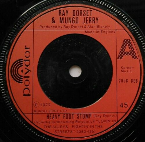 Ray Dorset & Mungo Jerry – Heavy Foot Stomp (Polydor, 1977) 7" vinyl single VG/-