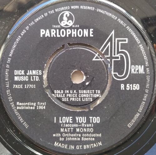 Matt Monro – I Love You Too (Parlophone 1964) 7" vinyl single VG/-