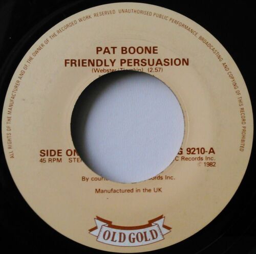 Pat Boone – Friendly Persuasion (Old Gold, 1982) 7" vinyl single VG/- jukebox