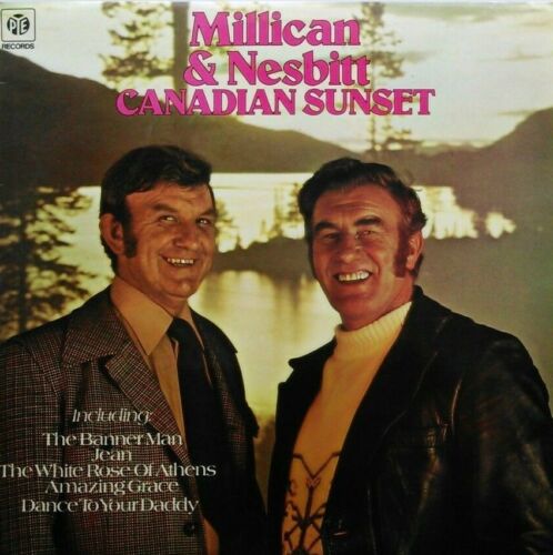 Millican & Nesbitt – Canadian Sunset (Pye, 1976) 12" vinyl LP VG/VG