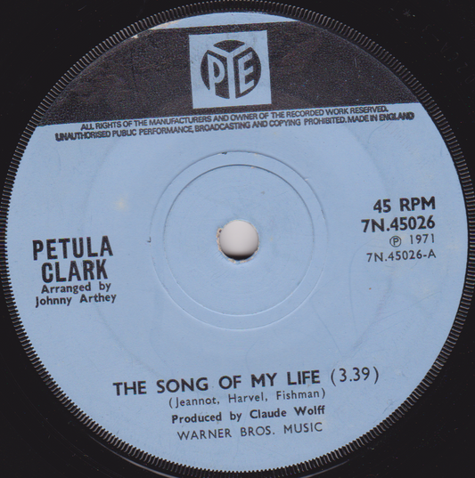 Petula Clark – The Song Of My Life (Pye, 1971) 7" vinyl single VG/-