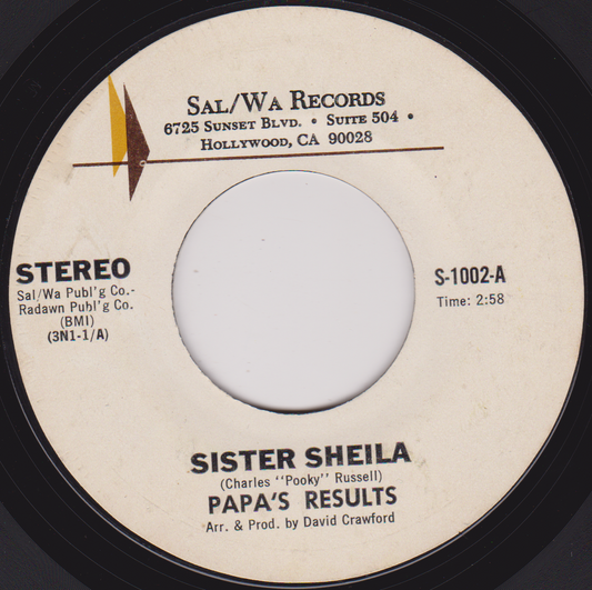 Papa's Results ‎– Sister Sheila (Sal / Wa Records 1975) 7" vinyl US single G+/- jukebox