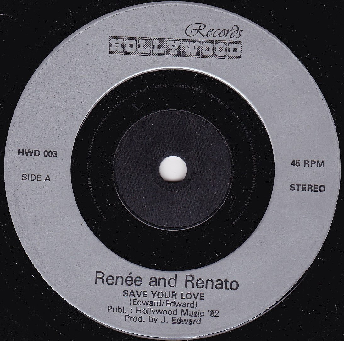 Renée & Renato ‎– Save Your Love (Hollywood 1982) 7" vinyl single VG/-