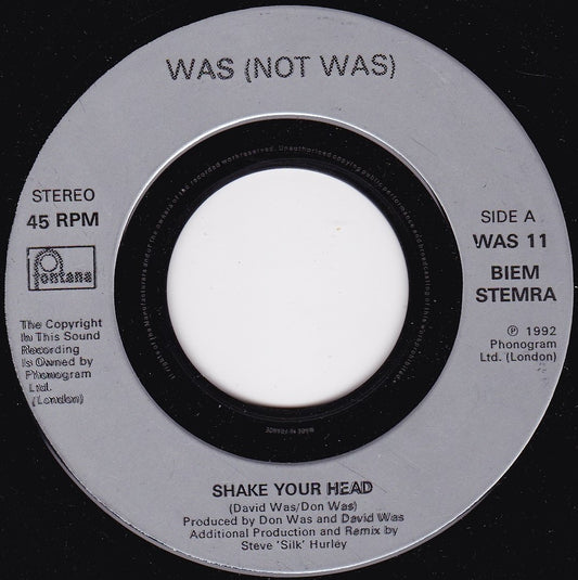 Was (Not Was) – Shake Your Head (Fontana 1992) 7" vinyl single G+/- jukebox centre