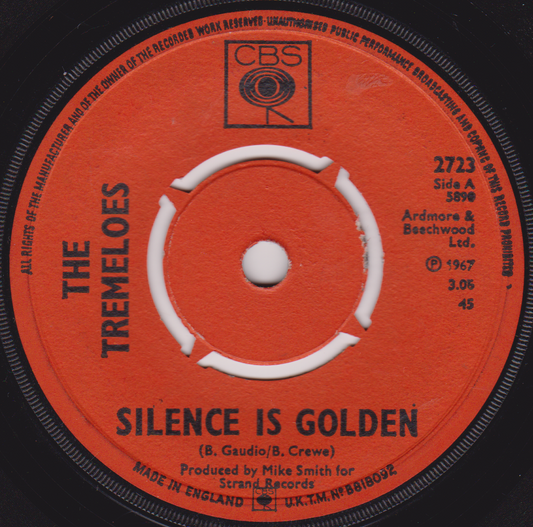 Record label for 'Silence Is Golden' by The Tremeloes with CBS logo.