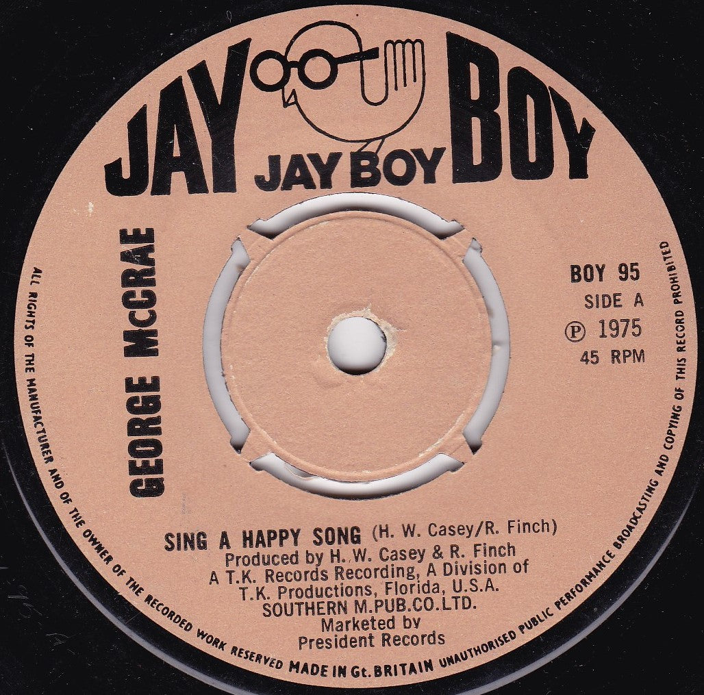 George McCrae – Sing A Happy Song (Jay Boy, 1975) 7" vinyl single G+/-