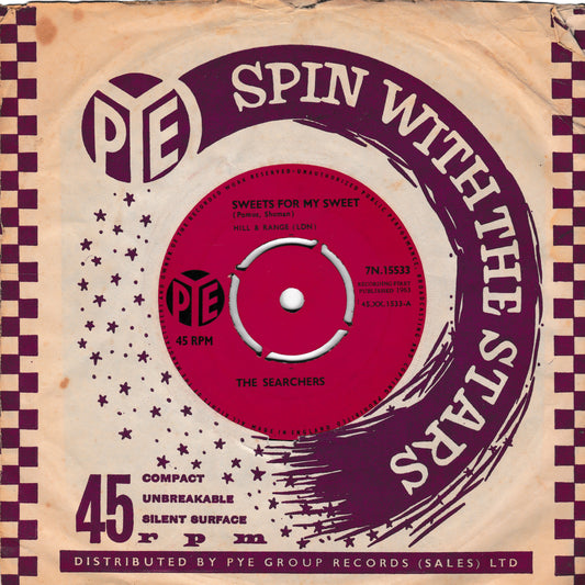 The Searchers ‎– Sweets For My Sweet (Pye 1963) 7" vinyl single VG/VG