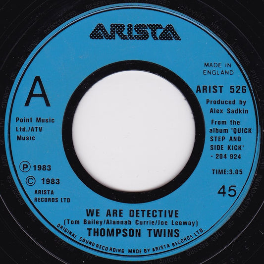 Thompson Twins - We Are Detective (Arista 1983) 7" vinyl single G+/- jukebox centre