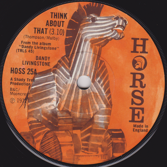 Dandy Livingstone ‎– Think About That (Horse 1972) 7" vinyl single VG/-