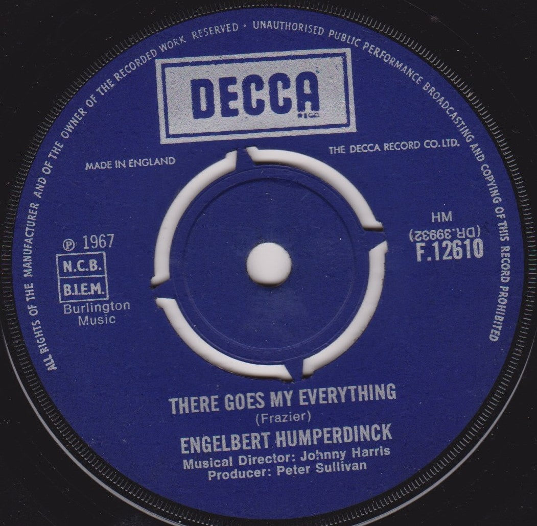 Engelbert Humperdinck – There Goes My Everything (Decca, 1967) 7" vinyl VG/-