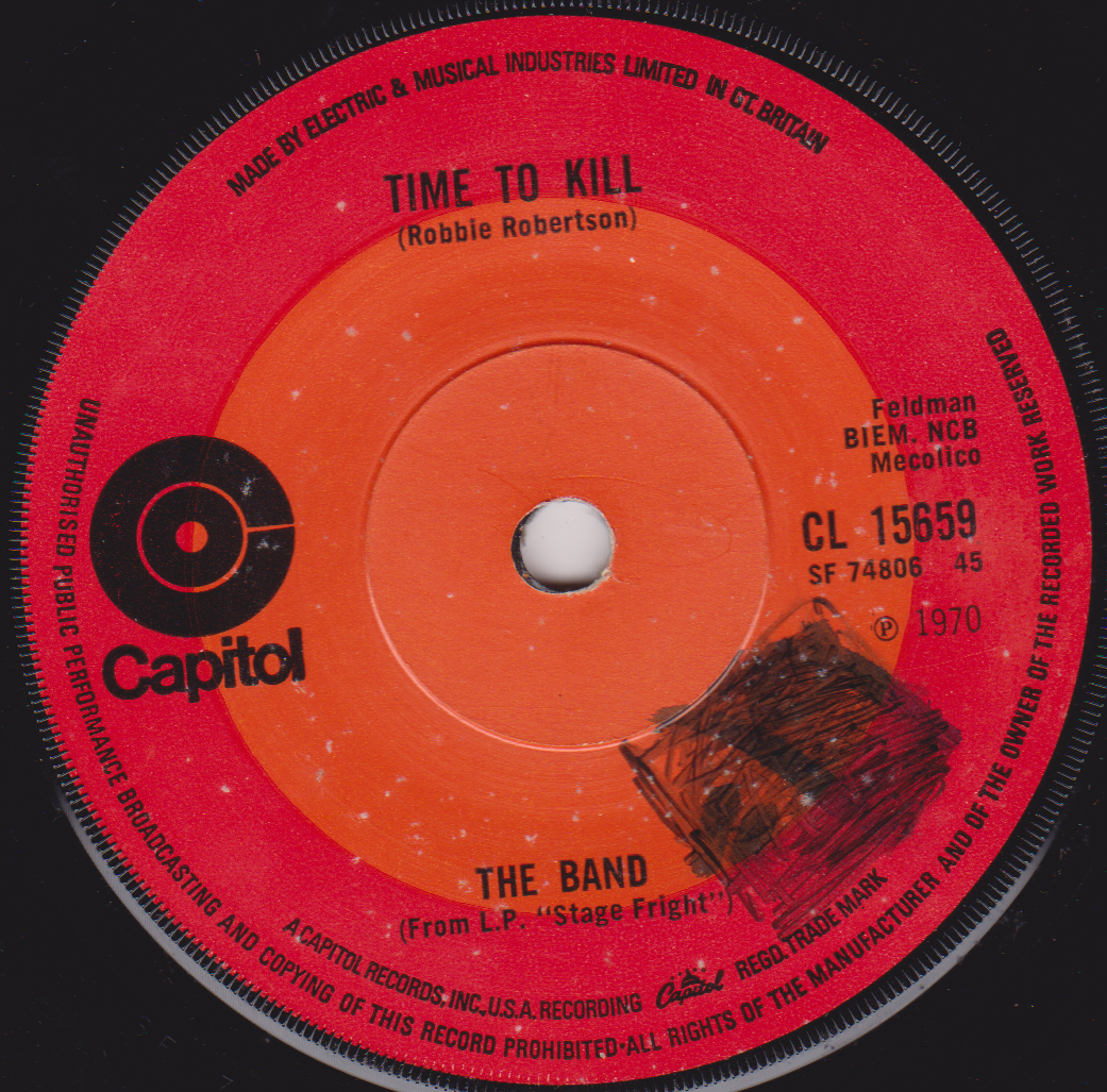 The Band – Time To Kill (Capitol 1970) 7" vinyl single VG/-
