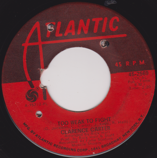 Clarence Carter ‎– Too Weak To Fight (Atlantic 1968) 7" vinyl US single VG/-