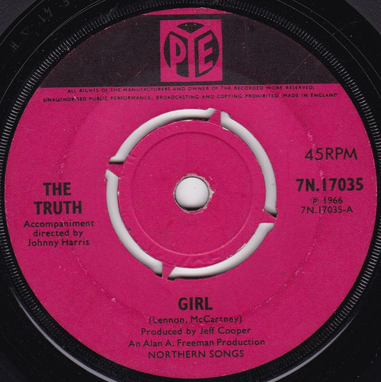 The Truth – Girl (Pye 1966) 7" vinyl single G+/-