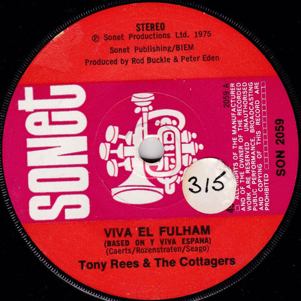 Tony Rees & The Cottagers ‎– Viva El Fulham (Sonet 1975) 7" vinyl single G+/-