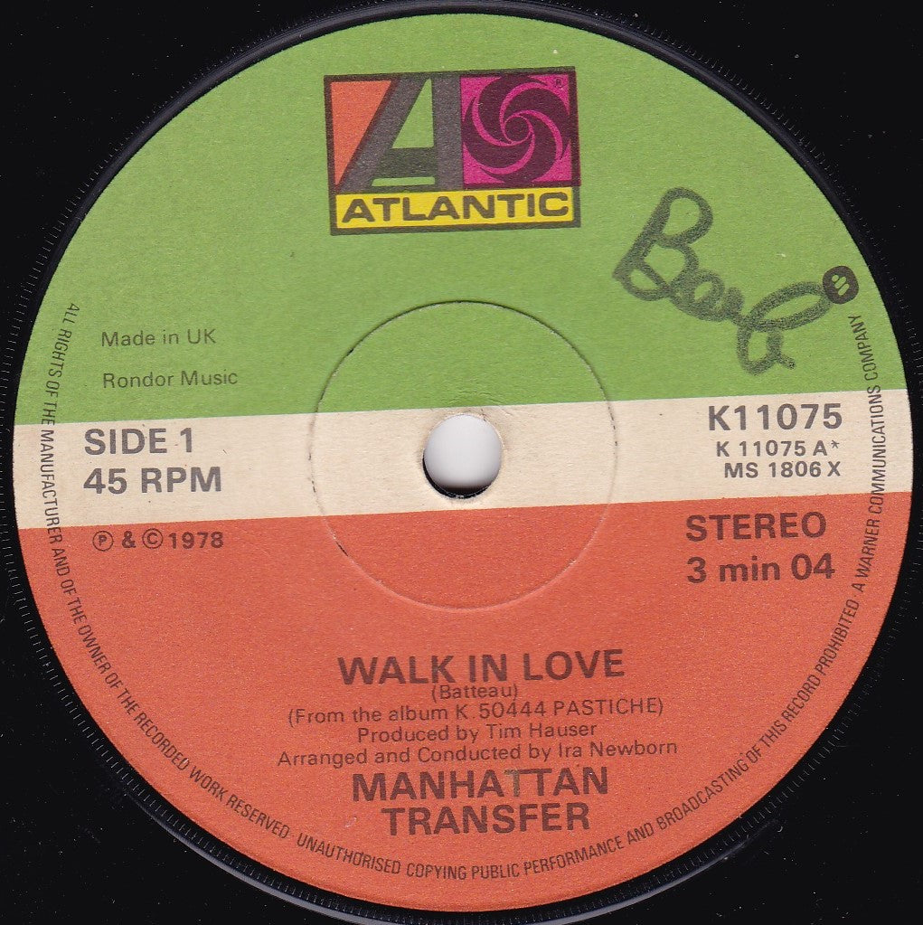 The Manhattan Transfer - Walk In Love (Atlantic 1978) 7" vinyl single VG/-