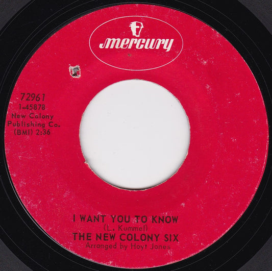 The New Colony Six ‎– I Want You To Know (Mercury 1969) 7" vinyl single G+/- US jukebox