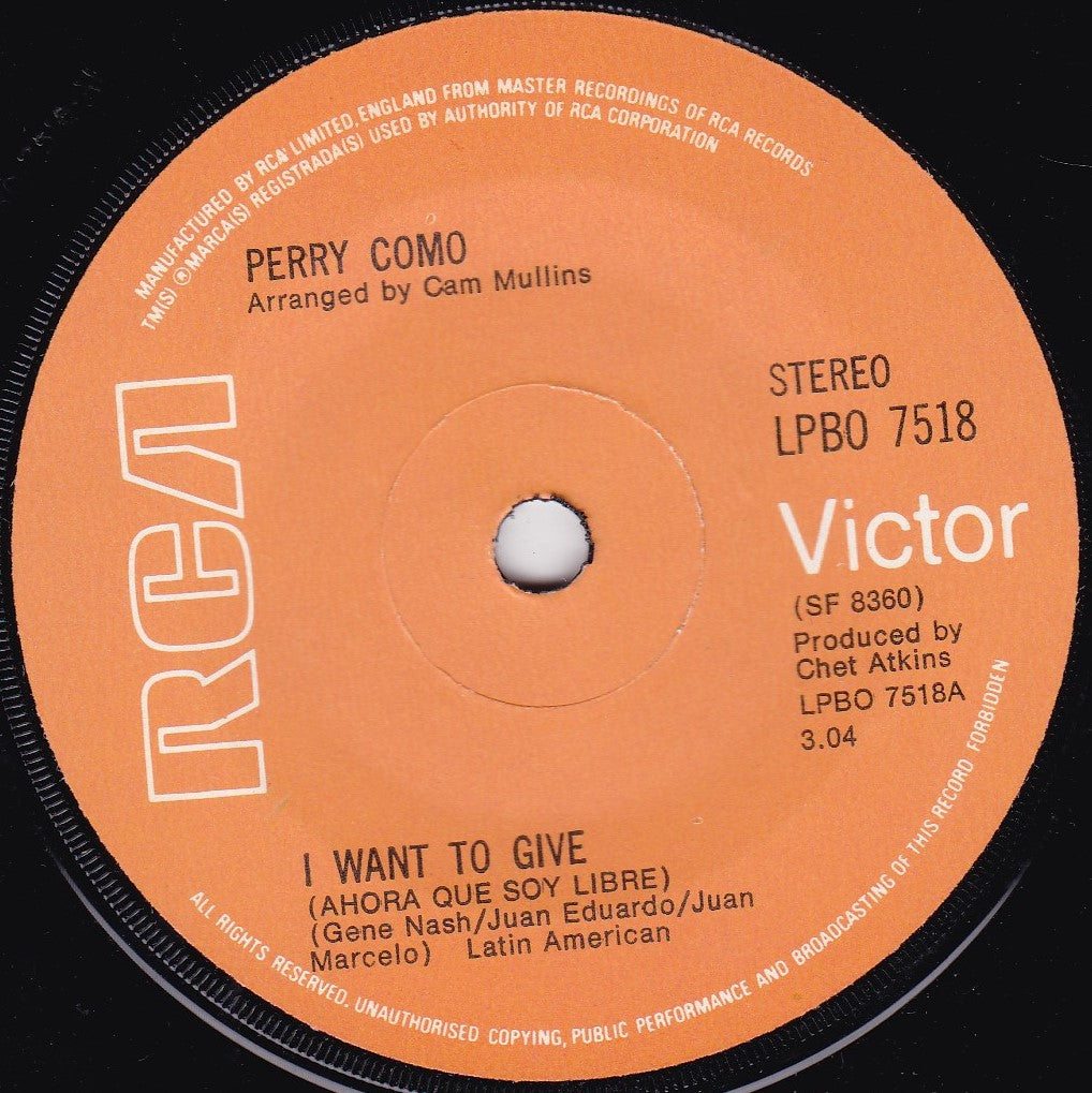 Perry Como – I Want To Give (RCA 1974) 7" vinyl single VG/-