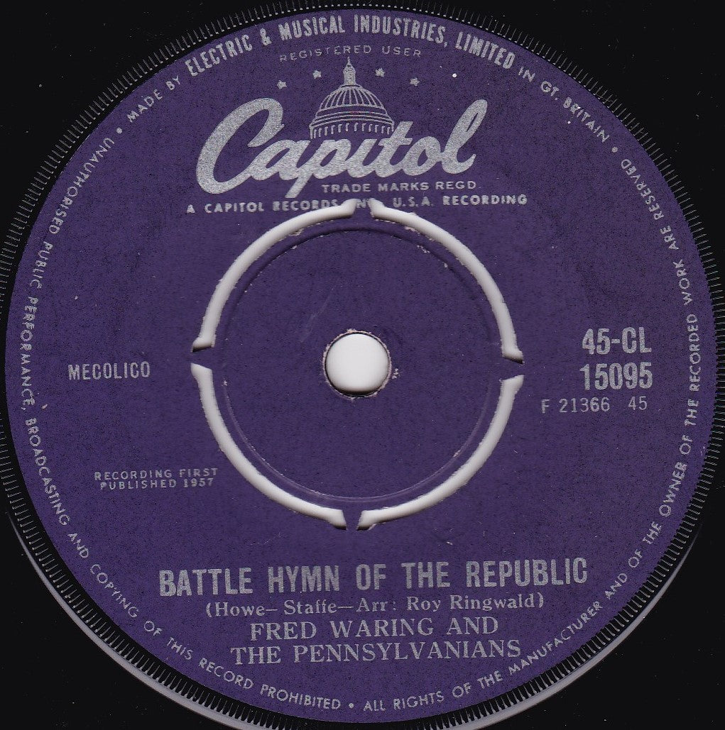 Fred Waring And The Pennsylvanians ‎– Battle Hymn Of The Republic 7" vinyl single G+/-