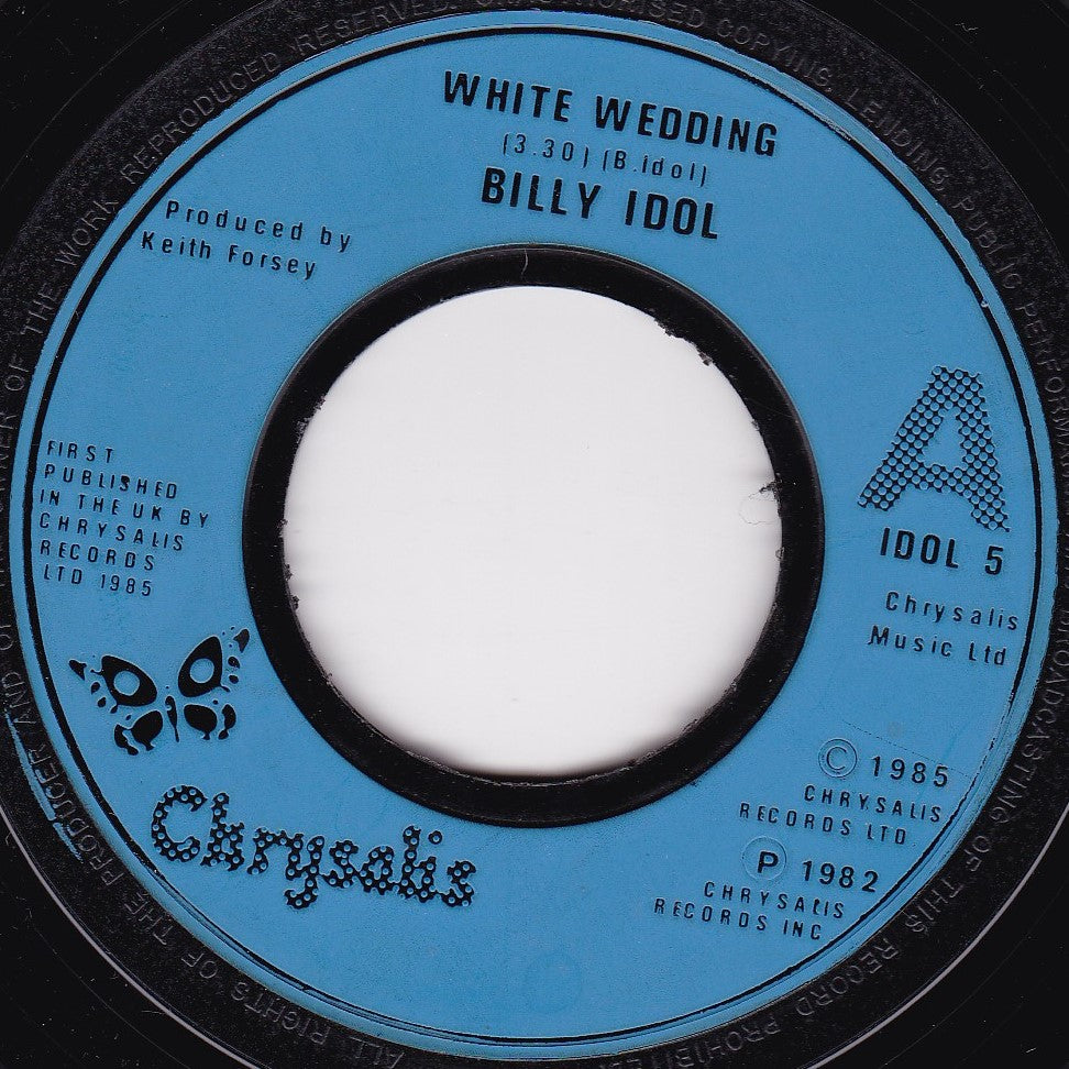 Billy Idol – White Wedding (Chrysalis 1985) 7" vinyl single G+/- jukebox