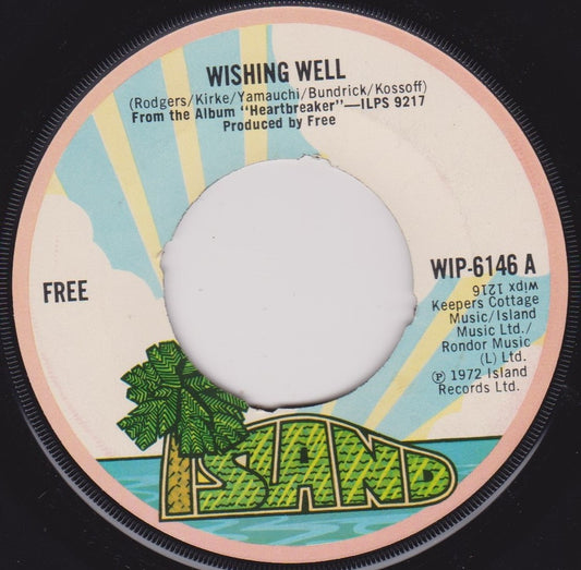 Free - Wishing Well (Island 1972) 7" vinyl single VG/- jukebox centre