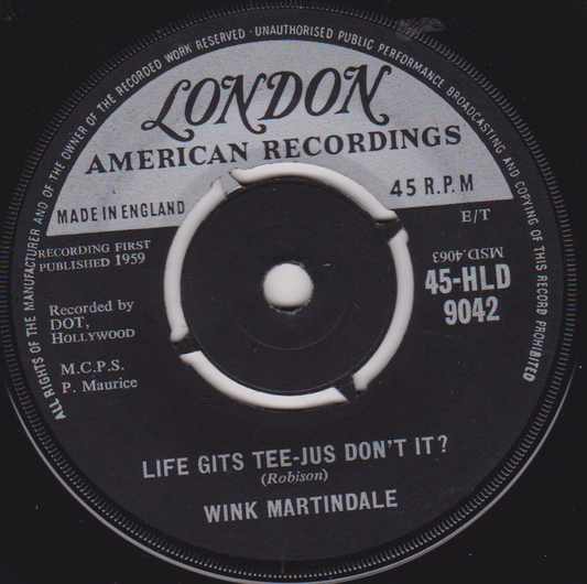 Wink Martindale ‎– Life Gets Tee-Jus Don't It? (London 1959) 7" vinyl single G+/-