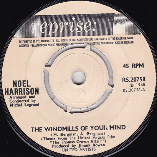 Noel Harrison – The Windmills Of Your Mind (Reprise 1968) 7" vinyl single G+/-