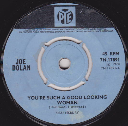 Joe Dolan – You're Such A Good Looking Woman (Pye 1970) 7" vinyl single G+/-