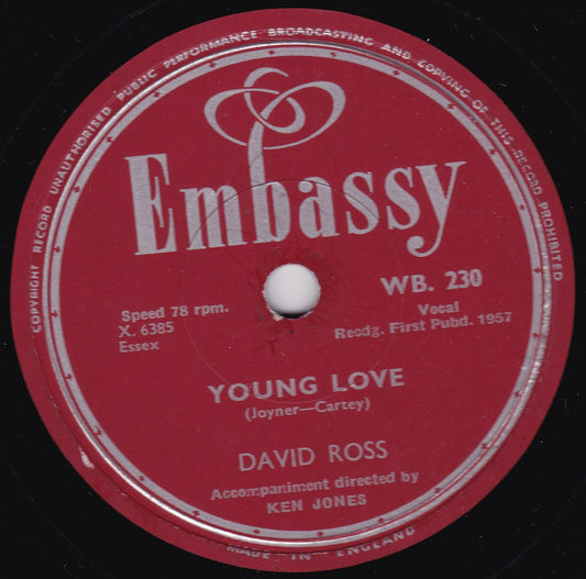 David Ross ‎– Young Love / Don't Forbid Me (Embassy) 10" shellac G+/-