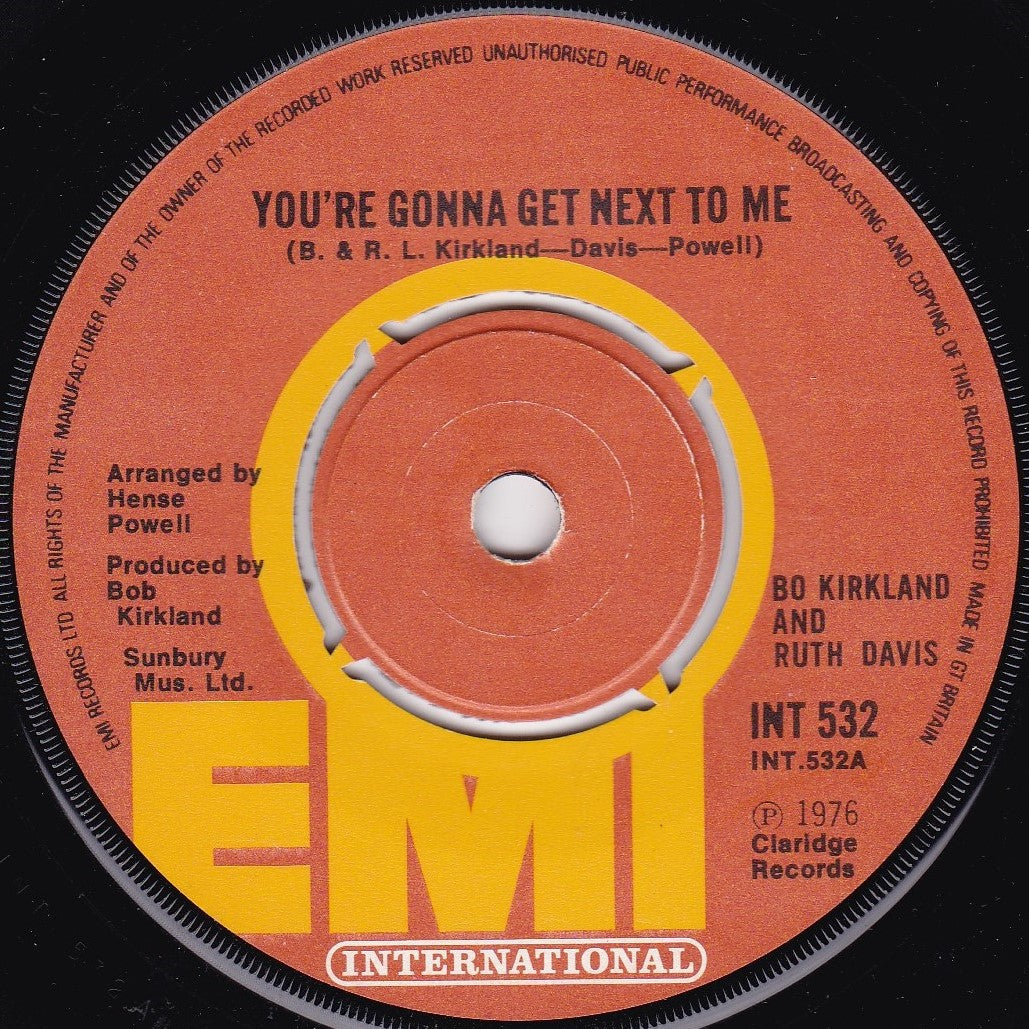 Bo Kirkland & Ruth Davis – You're Gonna Get Next To Me (1976) 7" vinyl single G+/-