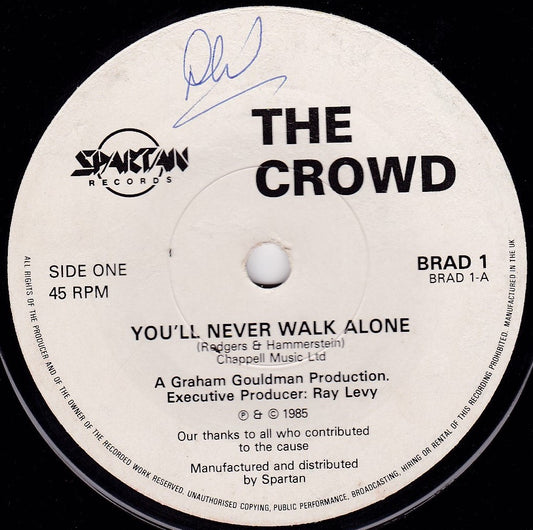 The Crowd - You'll Never Walk Alone (Spartan 1985) 7" vinyl single VG/-