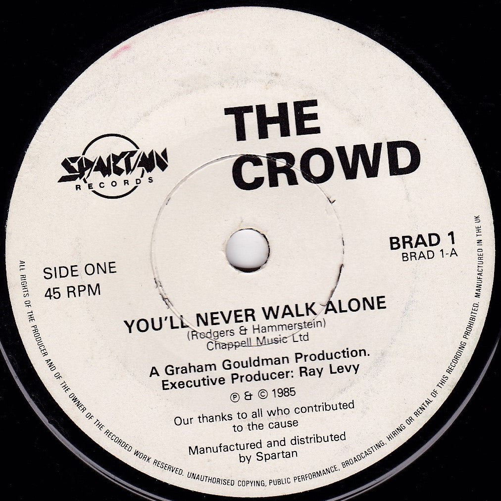 The Crowd - You'll Never Walk Alone (Spartan 1985) 7" vinyl single VG/-