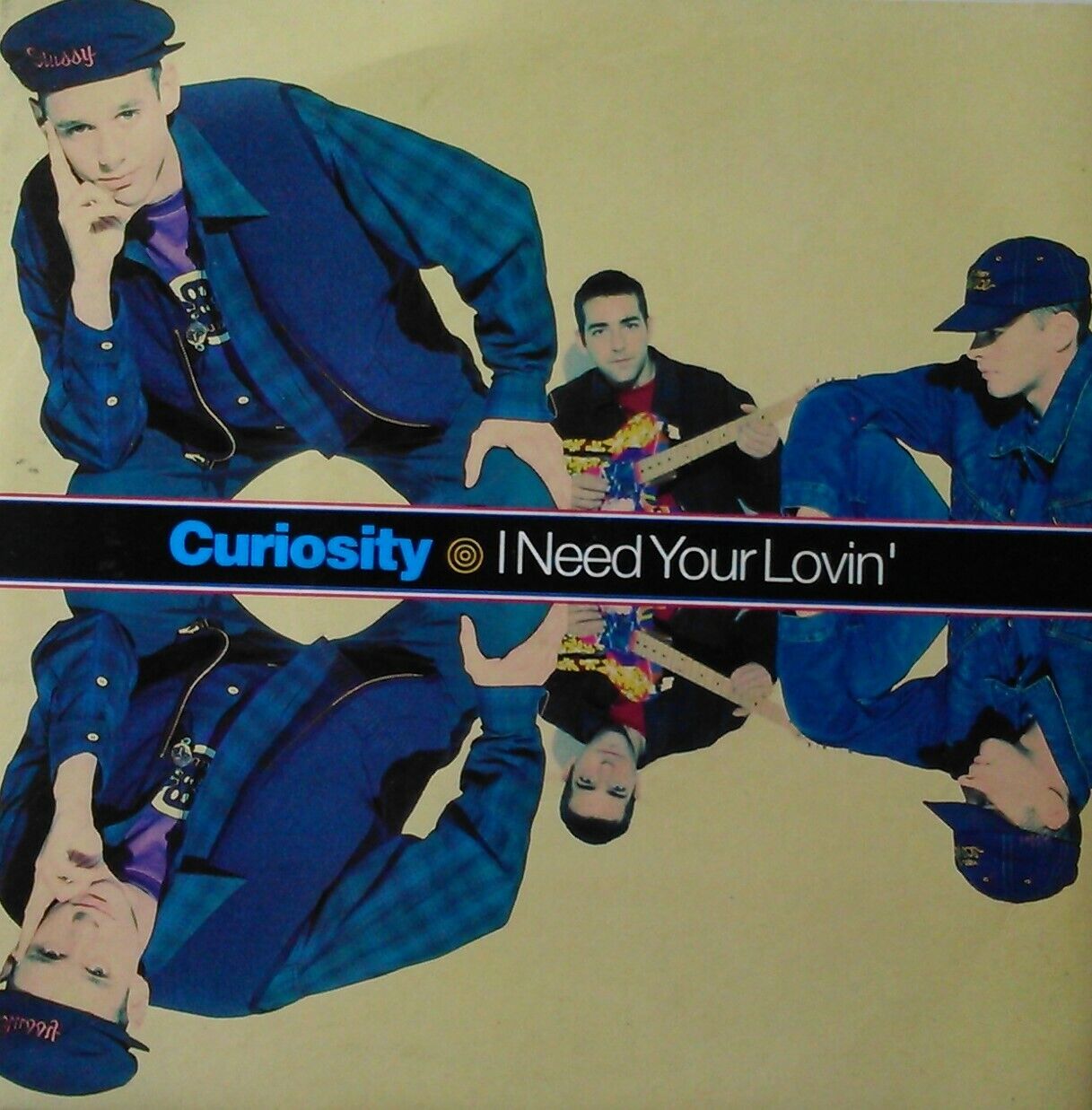 Curiosity - I Need Your Lovin' (Arista, 1992) 7" vinyl single VG/VG